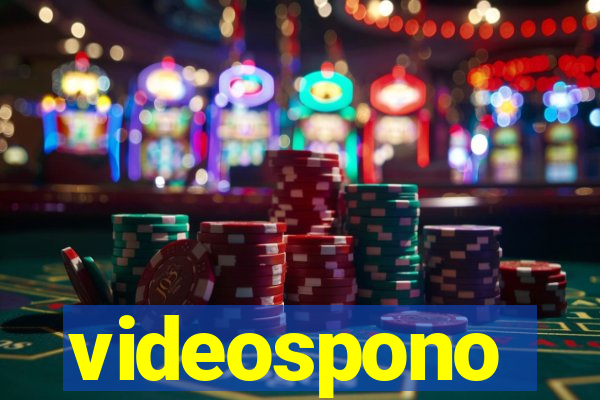 videospono