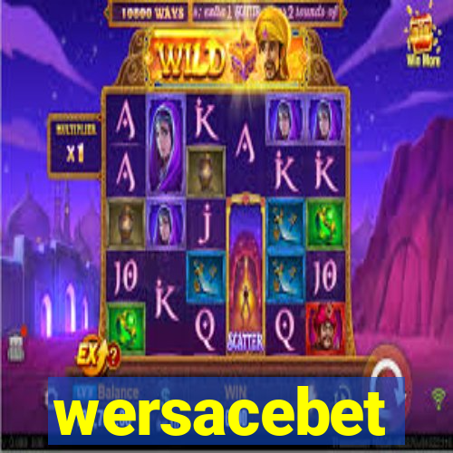 wersacebet