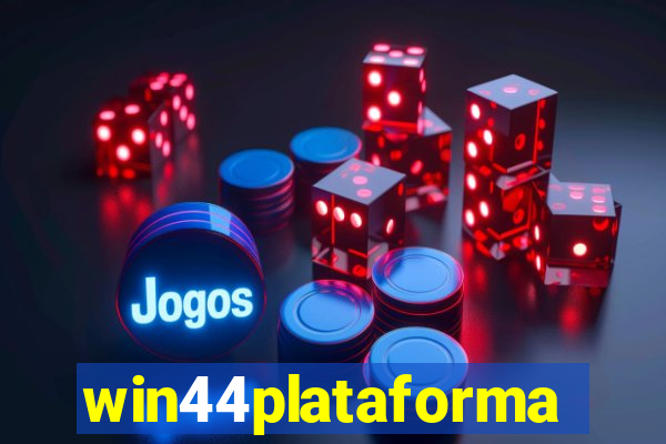 win44plataforma