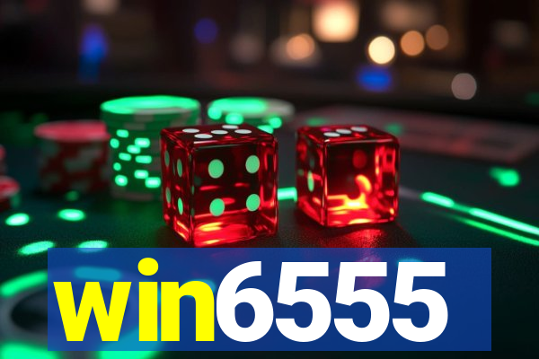 win6555