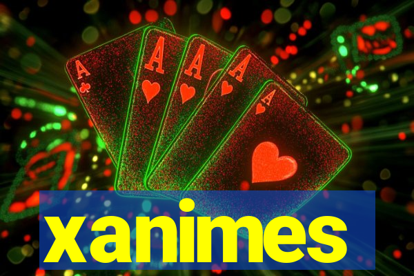 xanimes