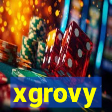 xgrovy