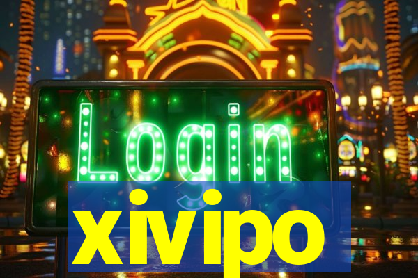 xivipo