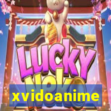 xvidoanime