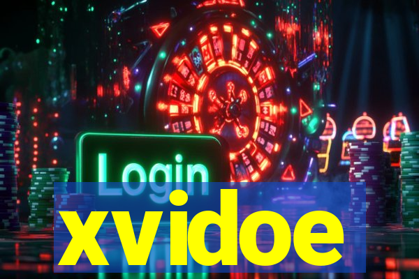 xvidoe