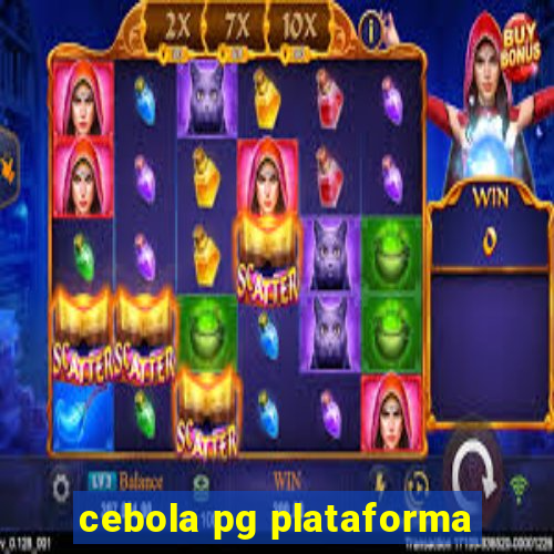 cebola pg plataforma