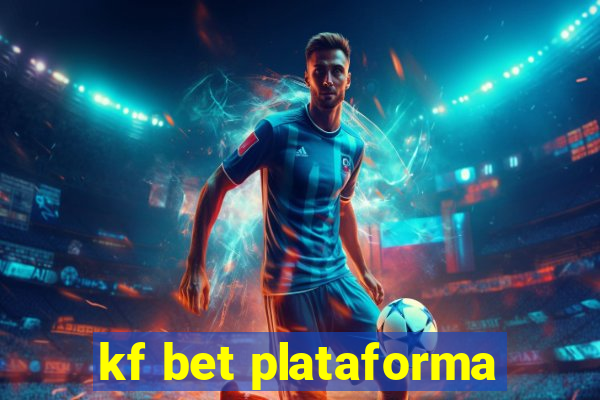 kf bet plataforma