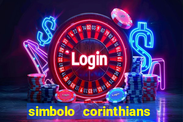 simbolo corinthians copiar e colar