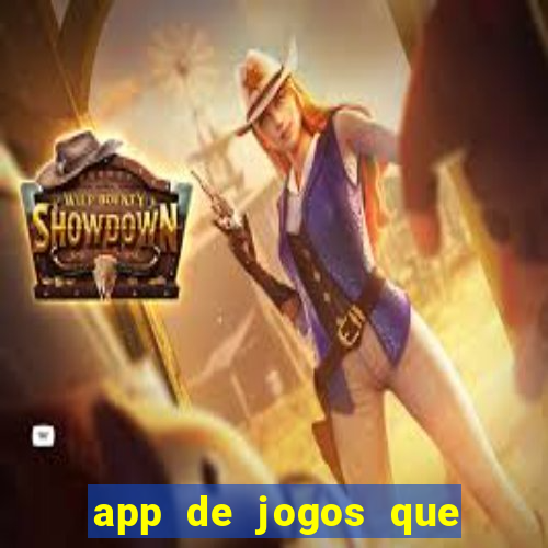 app de jogos que pagam de verdade