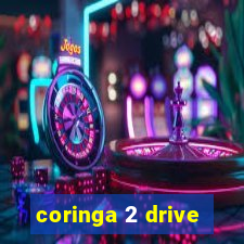 coringa 2 drive