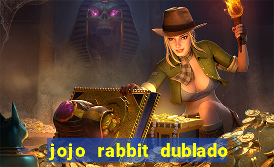 jojo rabbit dublado google drive