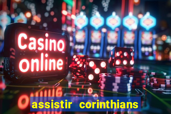 assistir corinthians x cruzeiro futemax