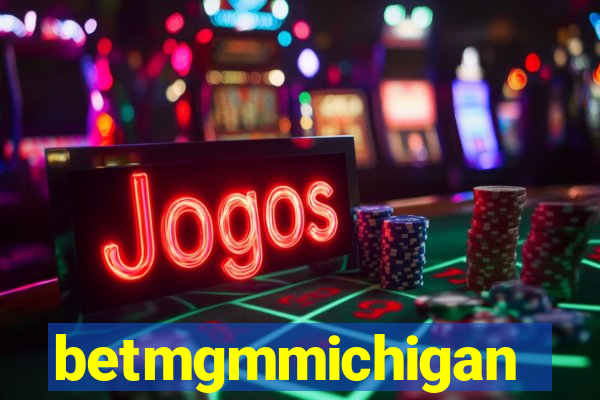 betmgmmichigan