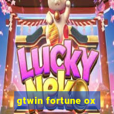 gtwin fortune ox