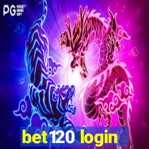 bet120 login