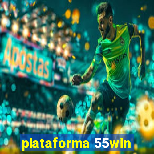 plataforma 55win