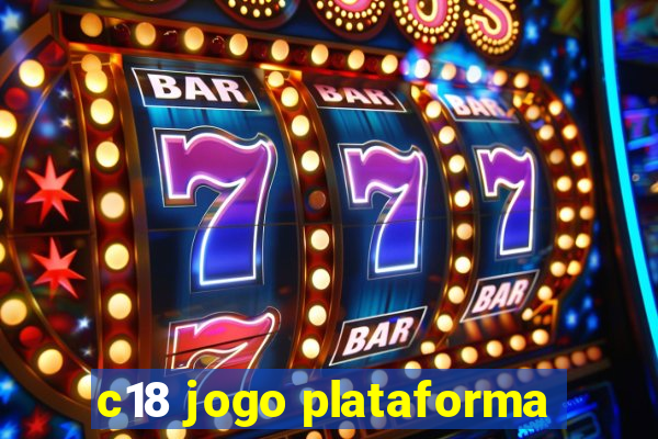 c18 jogo plataforma