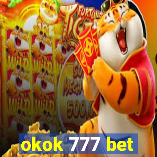 okok 777 bet