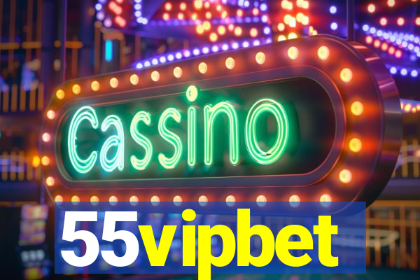 55vipbet