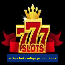 virtus bet codigo promocional