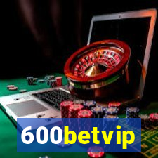 600betvip