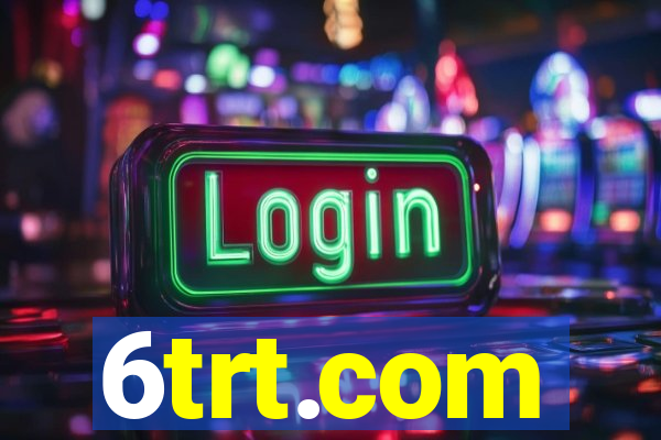 6trt.com