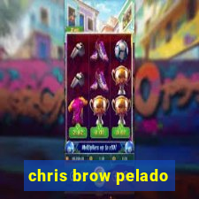 chris brow pelado