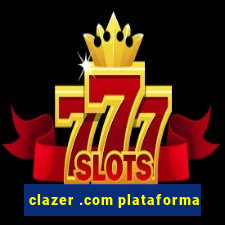 clazer .com plataforma