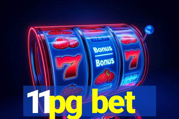 11pg bet