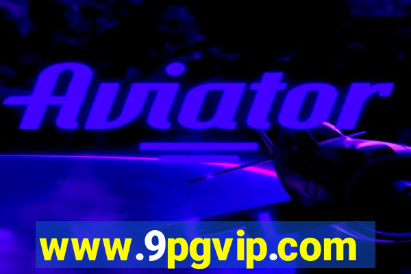 www.9pgvip.com