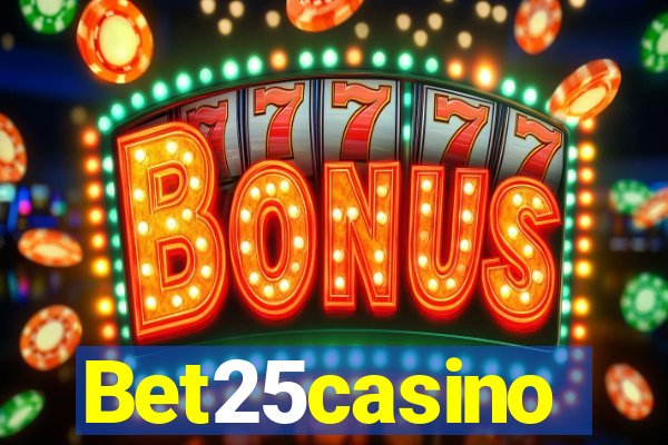 Bet25casino