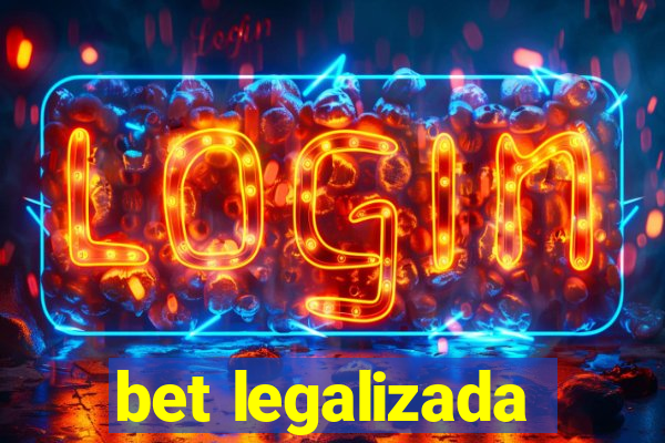 bet legalizada