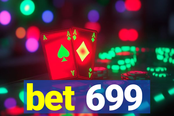 bet 699