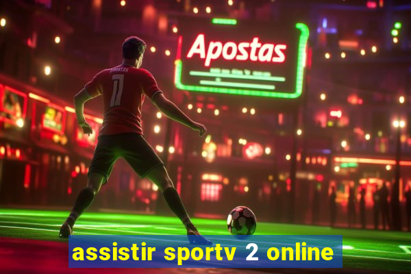 assistir sportv 2 online