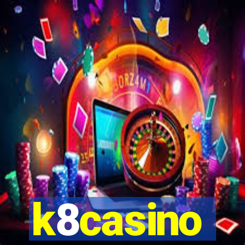 k8casino