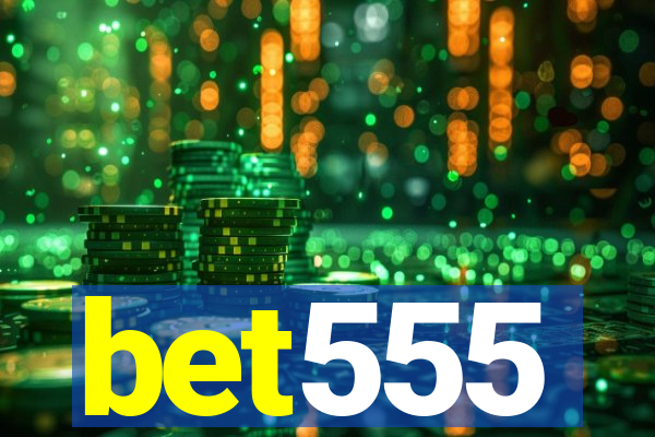 bet555