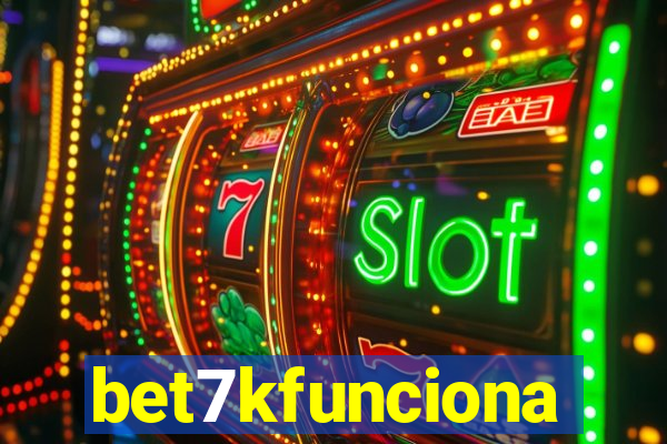 bet7kfunciona