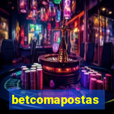 betcomapostas