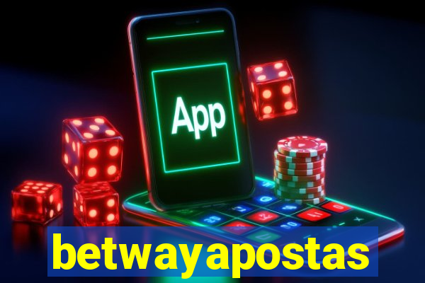 betwayapostas