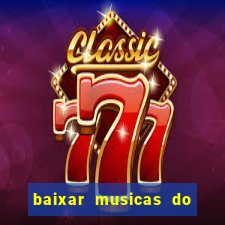 baixar musicas do roberto carlos