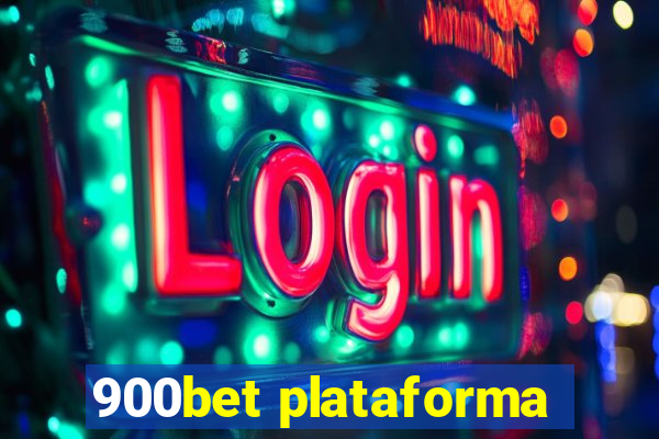 900bet plataforma