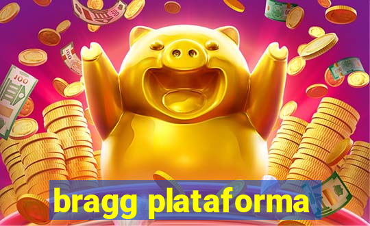 bragg plataforma