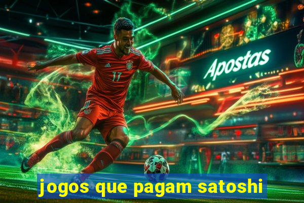 jogos que pagam satoshi