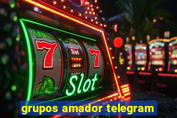 grupos amador telegram