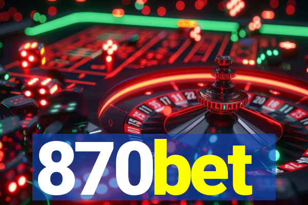 870bet