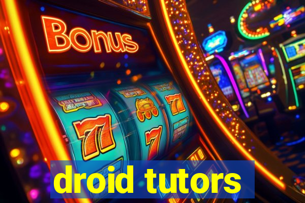 droid tutors