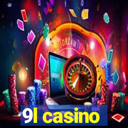 9l casino