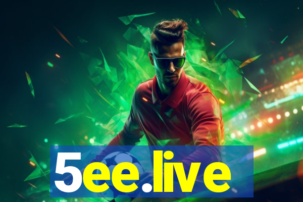 5ee.live