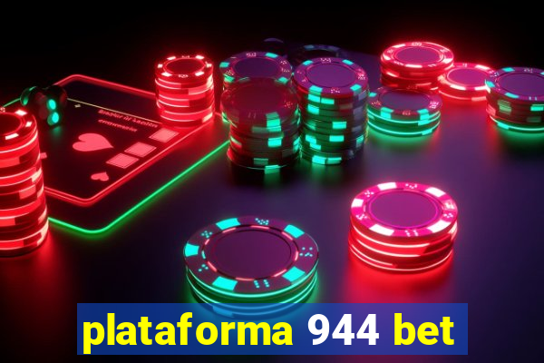 plataforma 944 bet