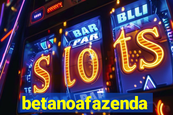 betanoafazenda